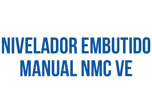 NIVELADOR EMBUTIDO MANUAL NMC-VE